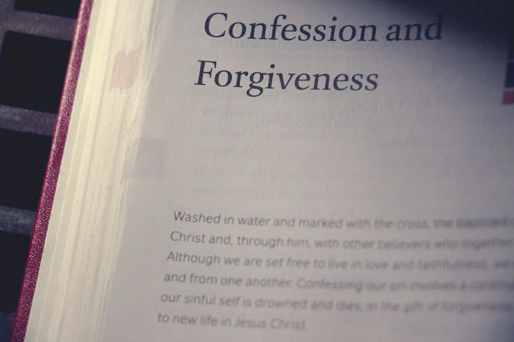 Why Bother? Part 1: Confession and Forgiveness
