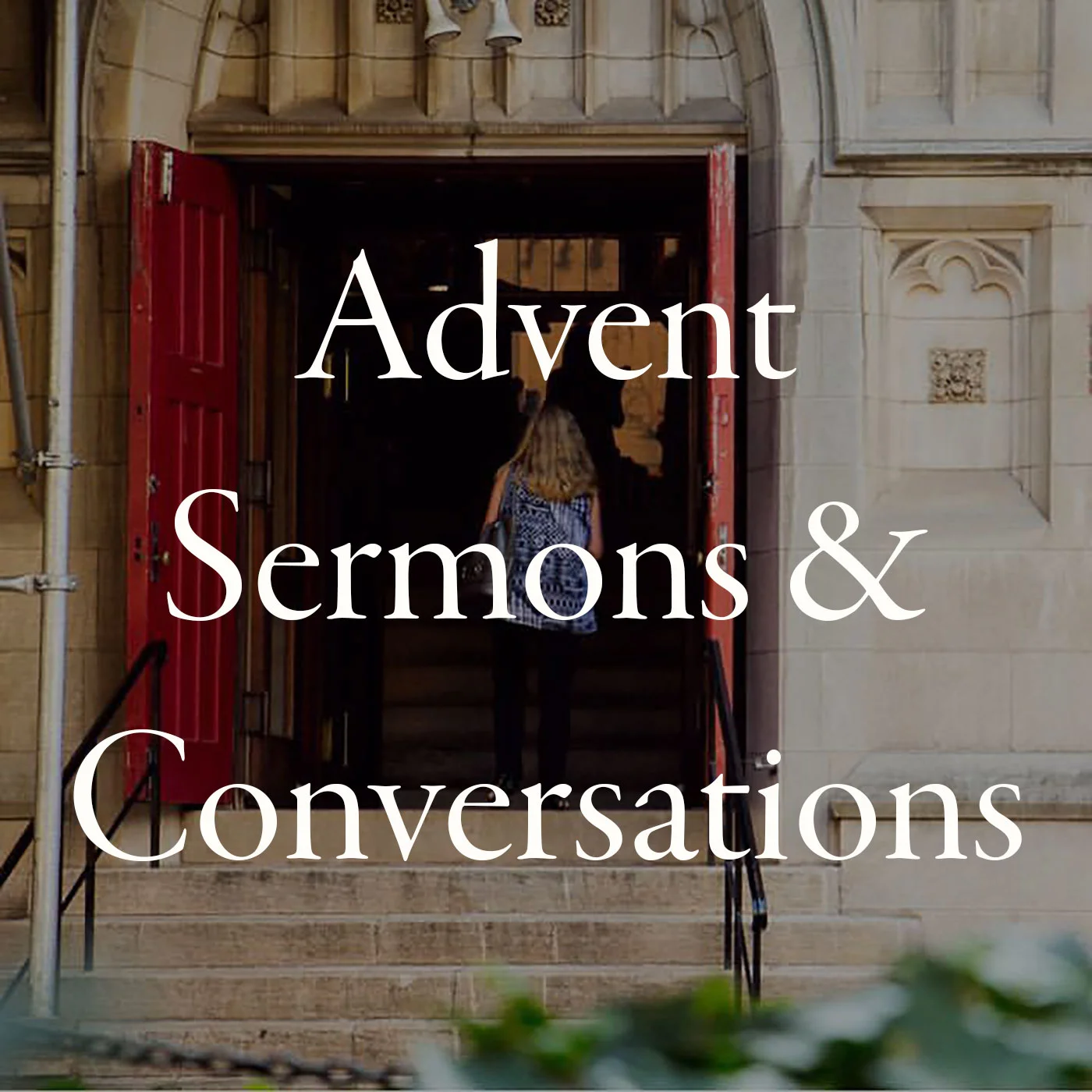 Advent Sermons & Conversations podcast artwork