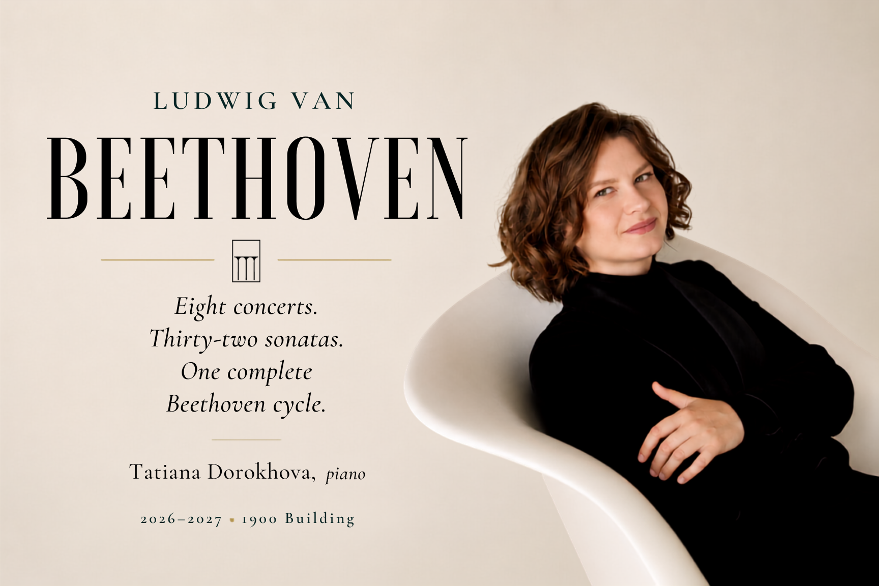 Ludwig van Beethoven: The Complete Piano Sonatas with Tatiana Dorokhova - Concert 7