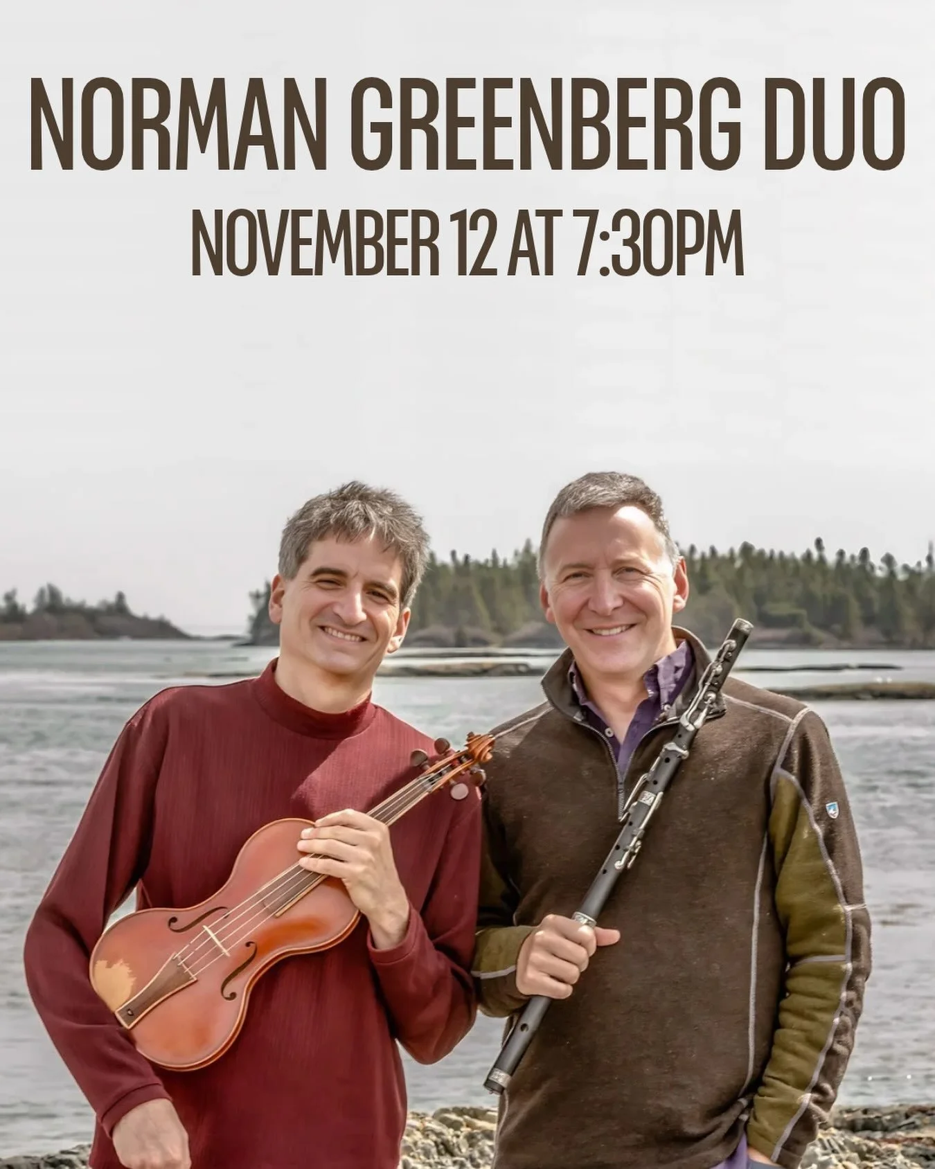 Thurs. 11/12 @ 7:30pm

Music from Cape Breton, Scotland &amp; the 18th Century with the Norman Greenberg Duo

Chris Norman and David Greenberg have been friends of ours for a long time. They first played for us in March 2014, back in the days when ou