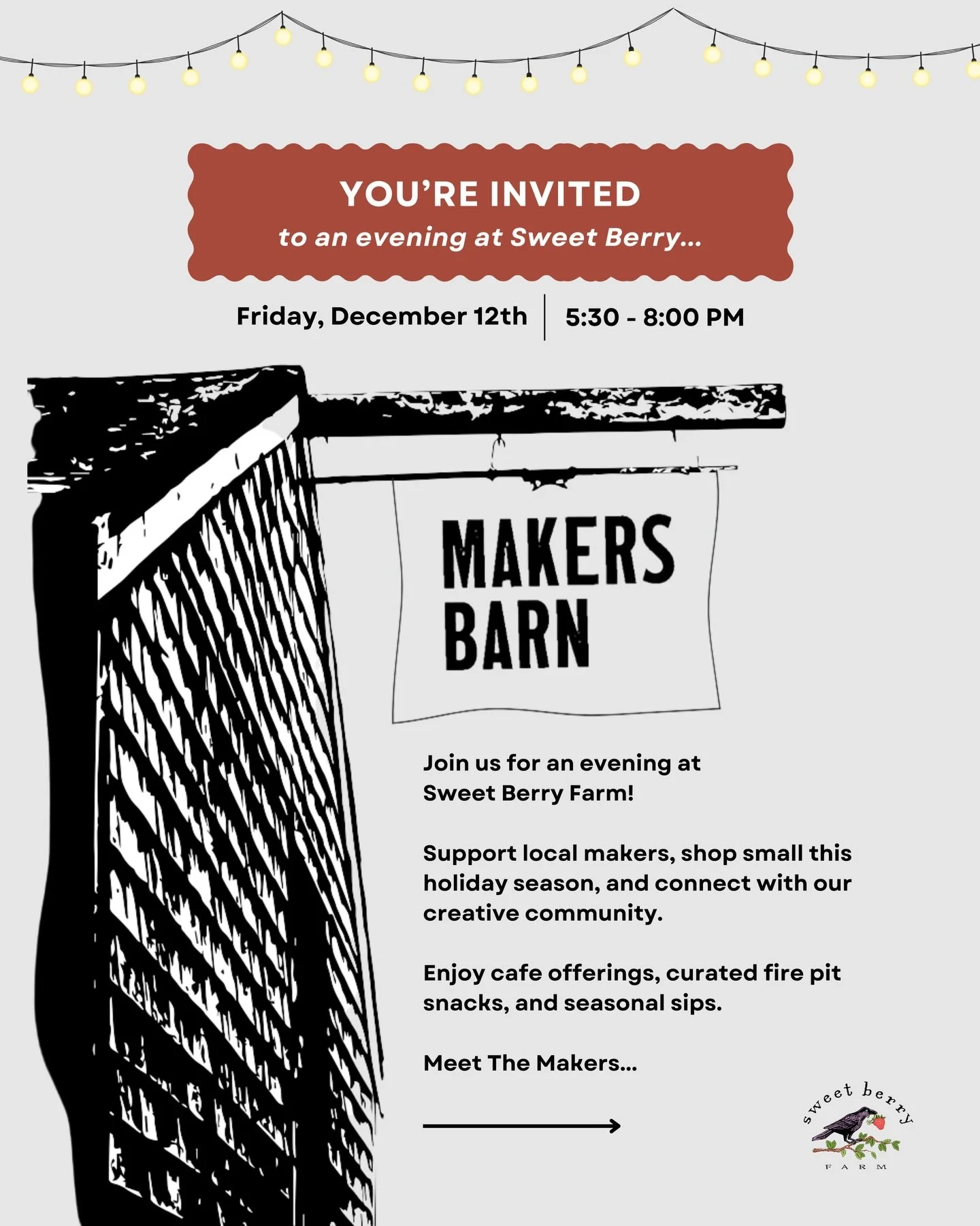 Makers Barn is coming to Sweet Berry Farm! ✨ Join us for a festive evening celebrating local makers. Shop small, connect with our creative community, &amp; enjoy cozy caf&eacute; offerings, curated fire-pit snacks, and seasonal sips.

Featuring:
&bul