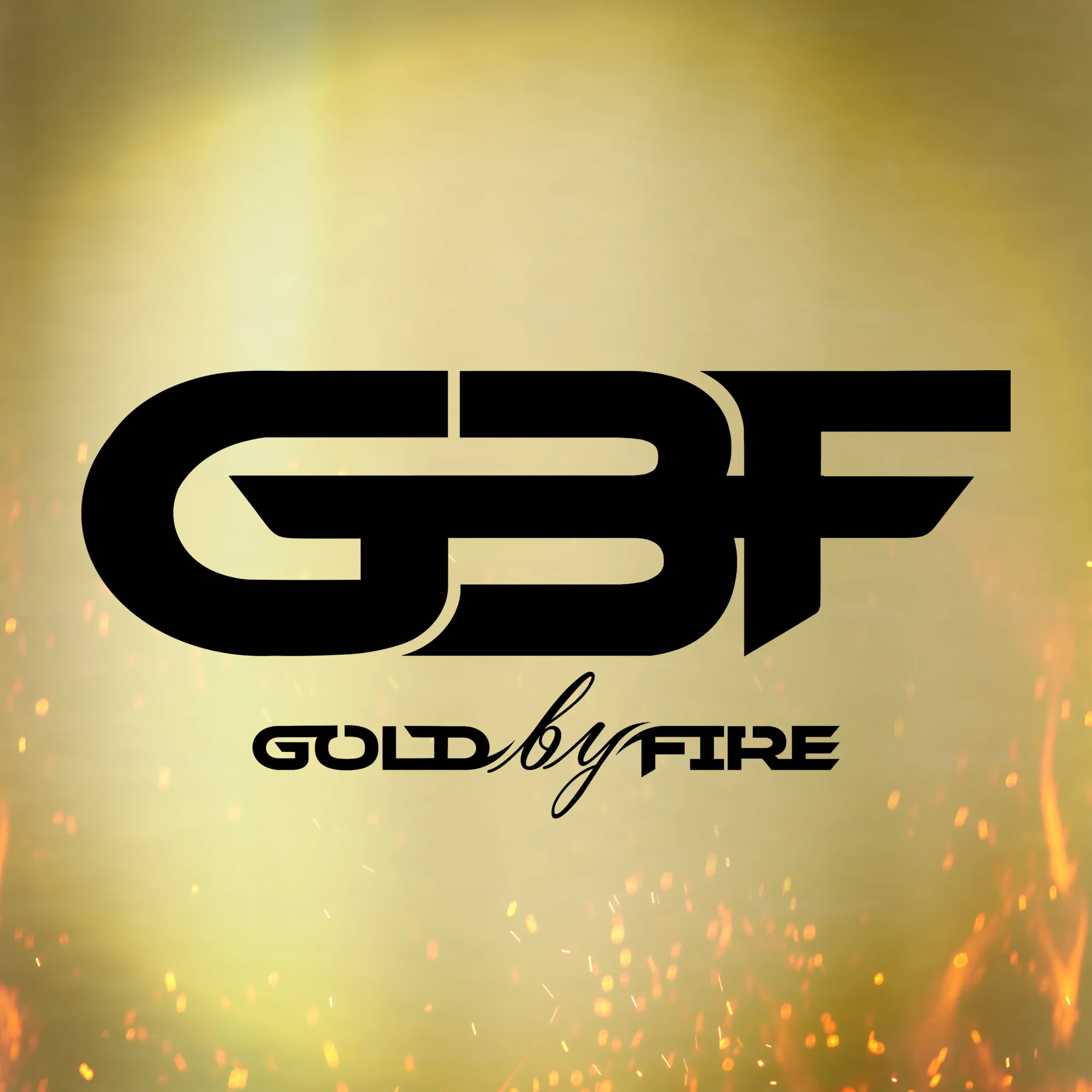 Gold By Fire - GBF (Digital Download)