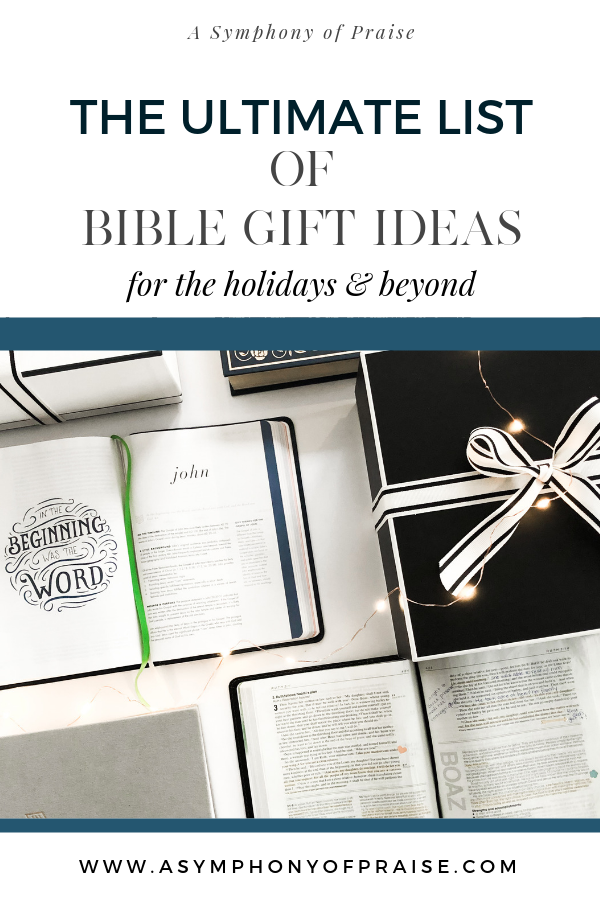 The Ultimate List of Bible Gift Ideas. — Symphony of Praise