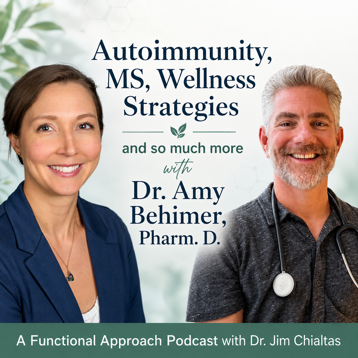 Autoimmunity, MS, Wellness Strategies, and So Much More with Dr. Amy Behimer, Pharm. D.
