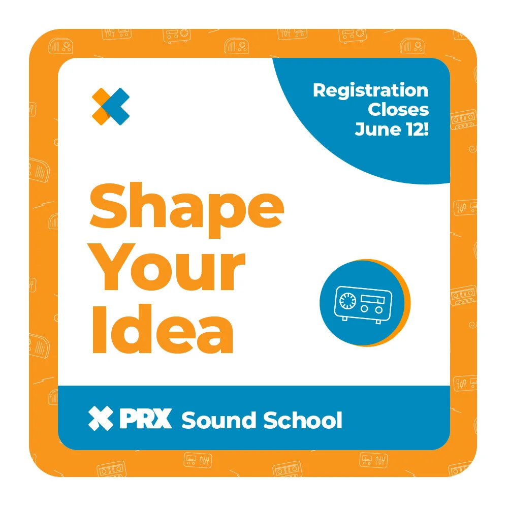 Podcast Fundamentals: Shape Your Idea