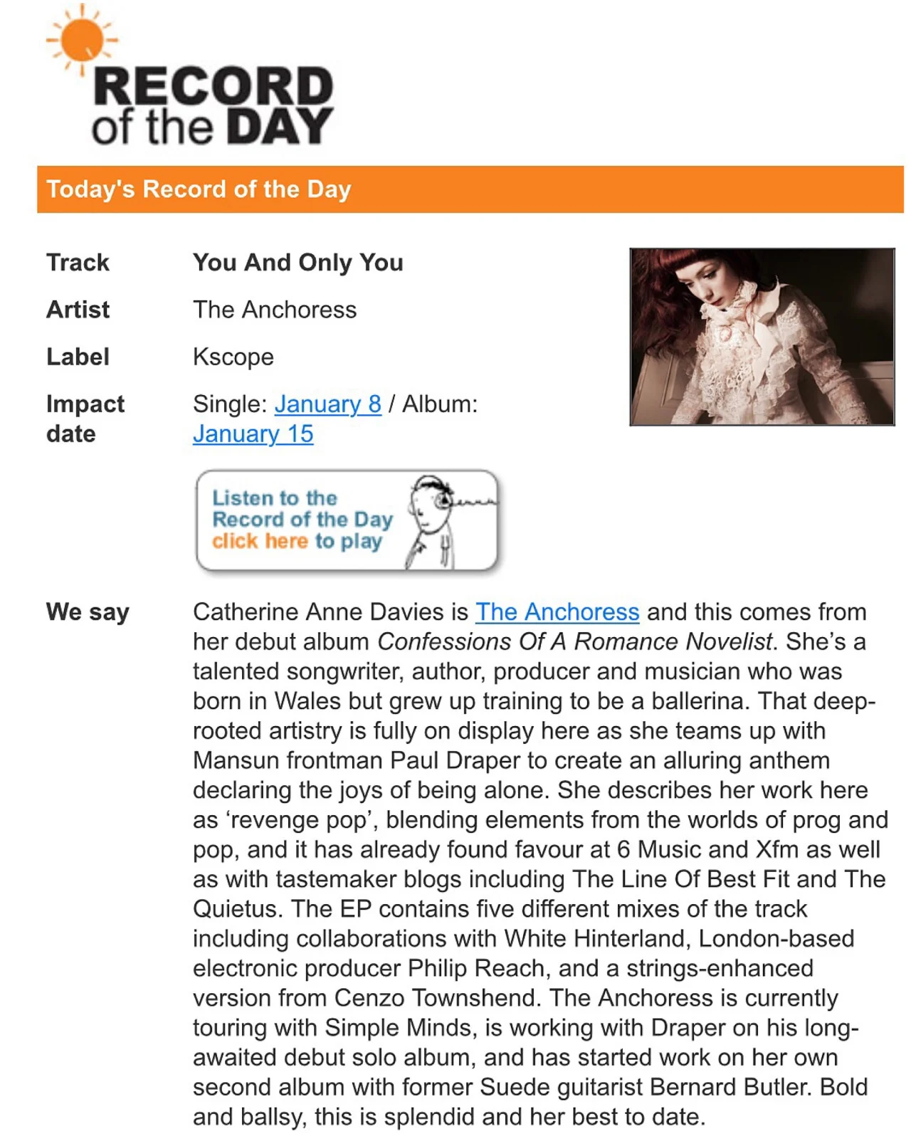 ‘You and Only You’ was chosen as Record of the Day on the industry tastemaker tip sheet RoTd.
“Bold and ballsy, this is splendid and her best to date..”