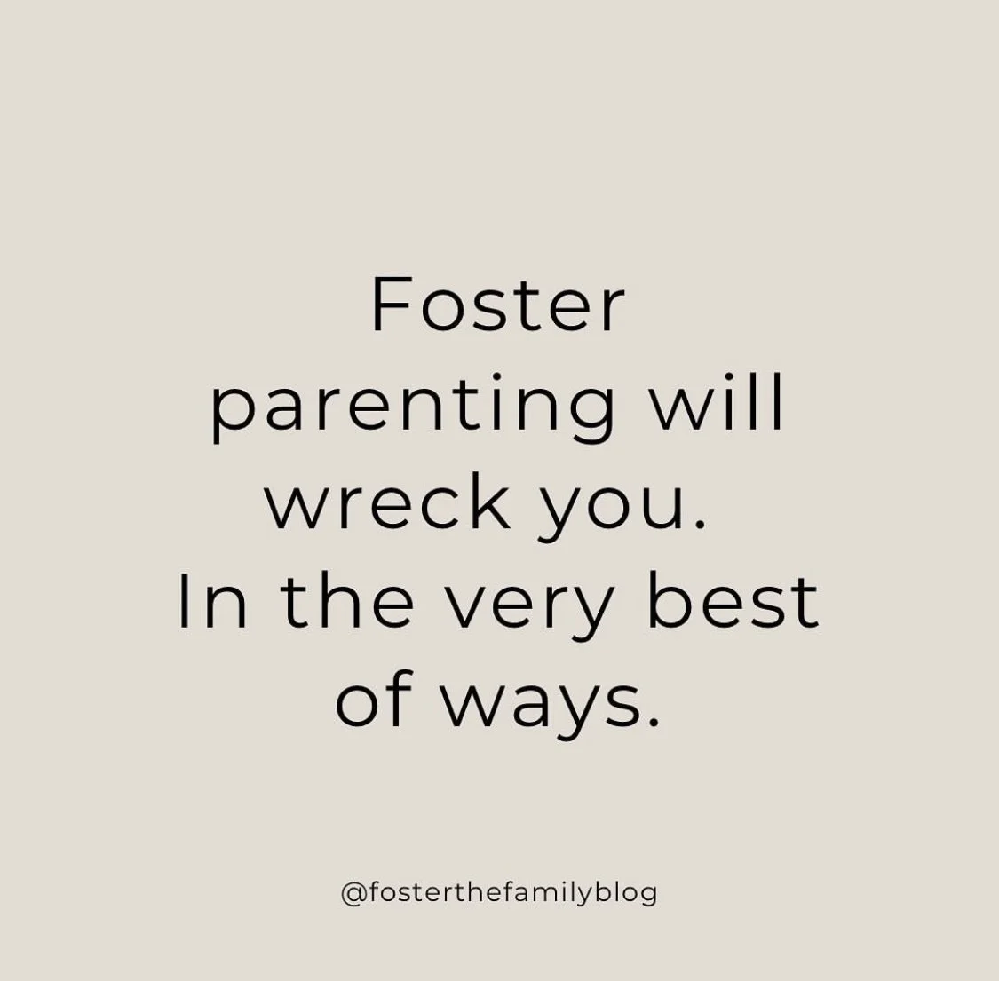 Foster Parenting Will Wreck You