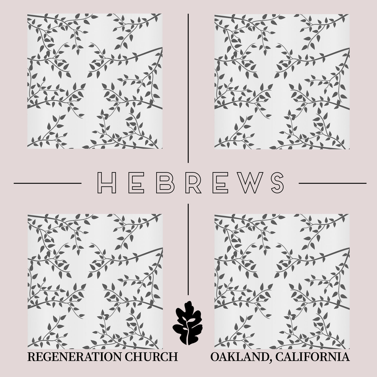 Hebrews - Regeneration Church