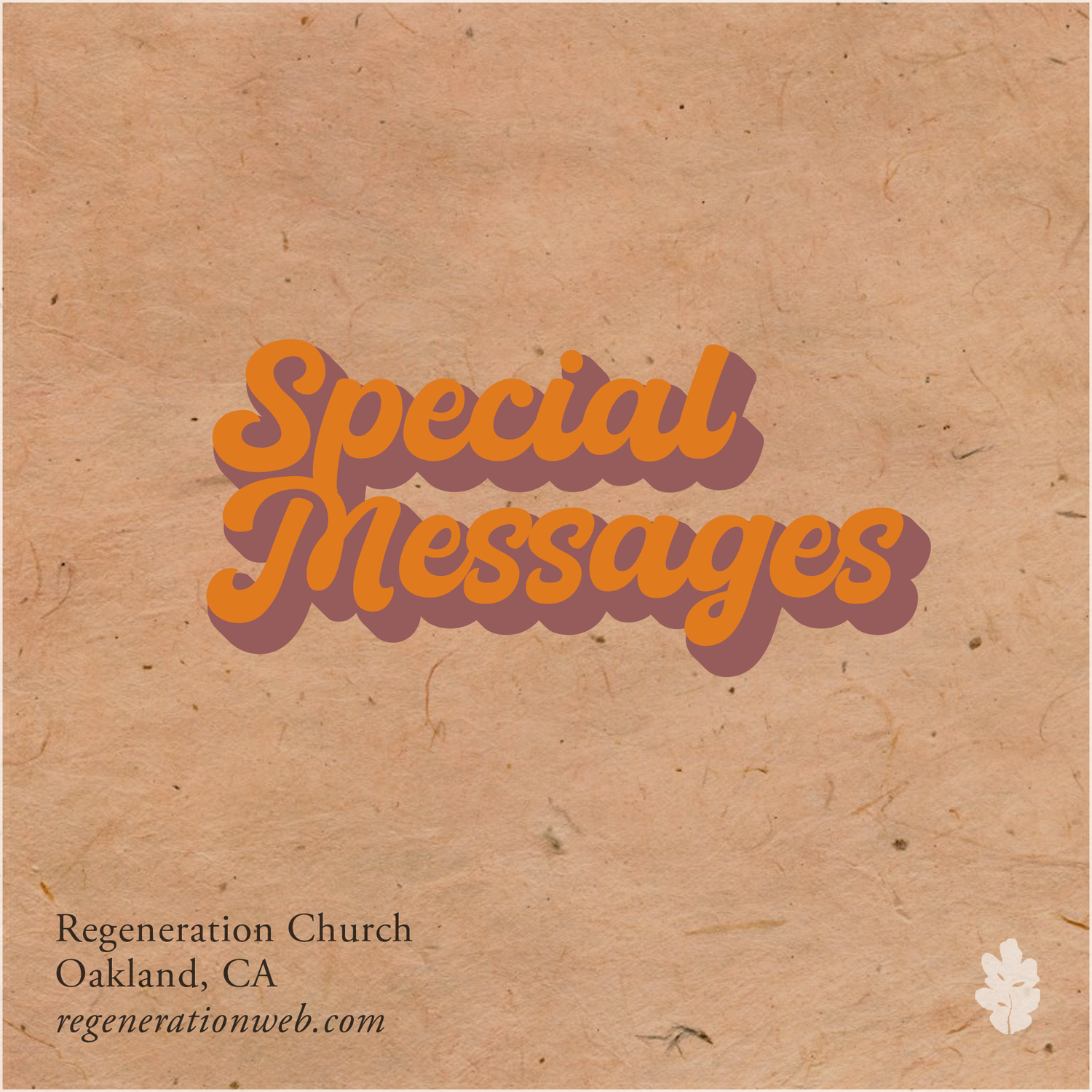 Special Messages - Regeneration Church