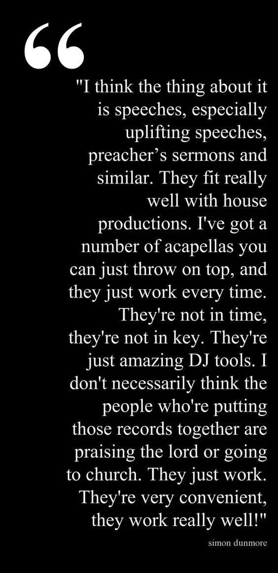 Simon Dunmore of Defected Record s on preacher acapellas.