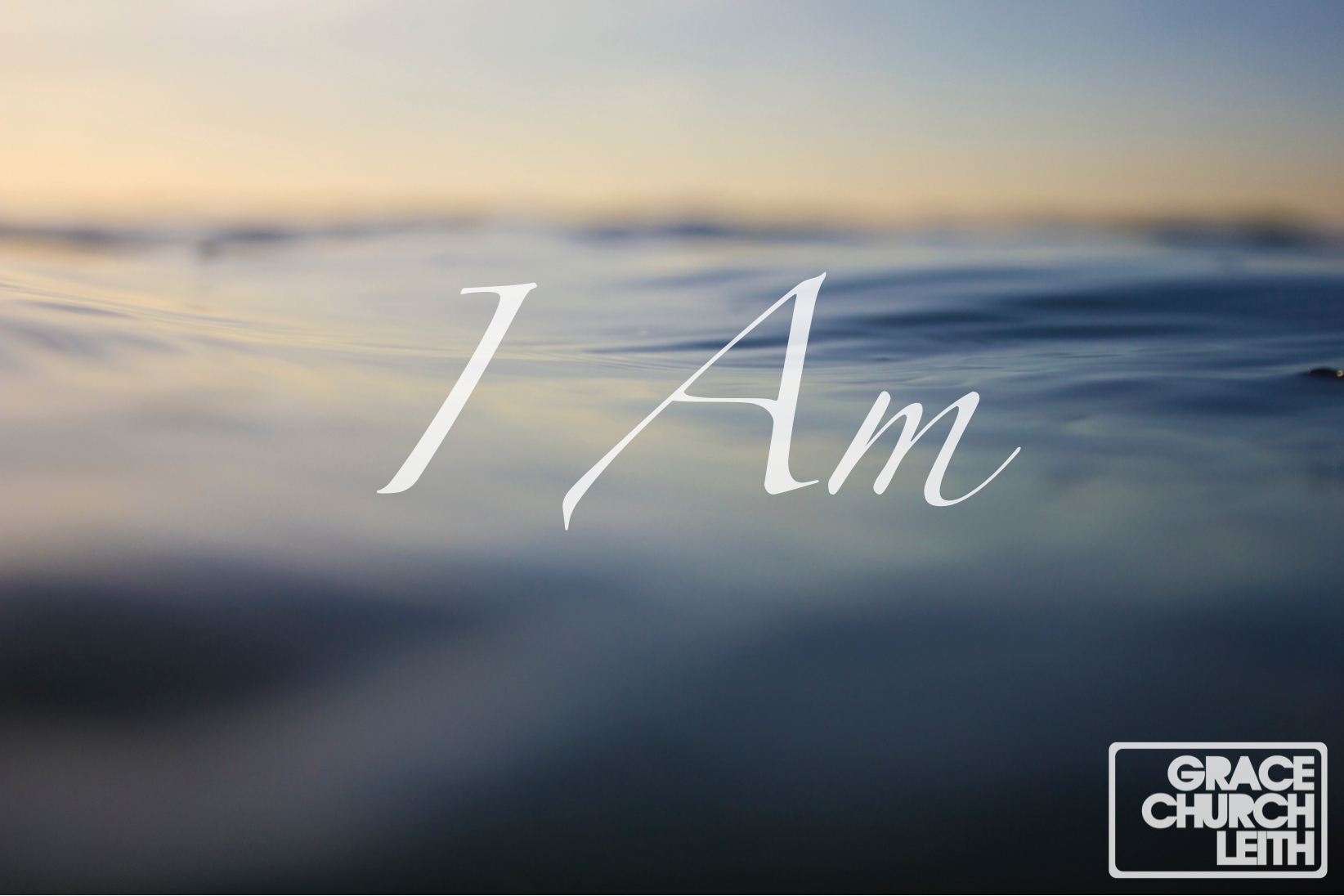 I Am