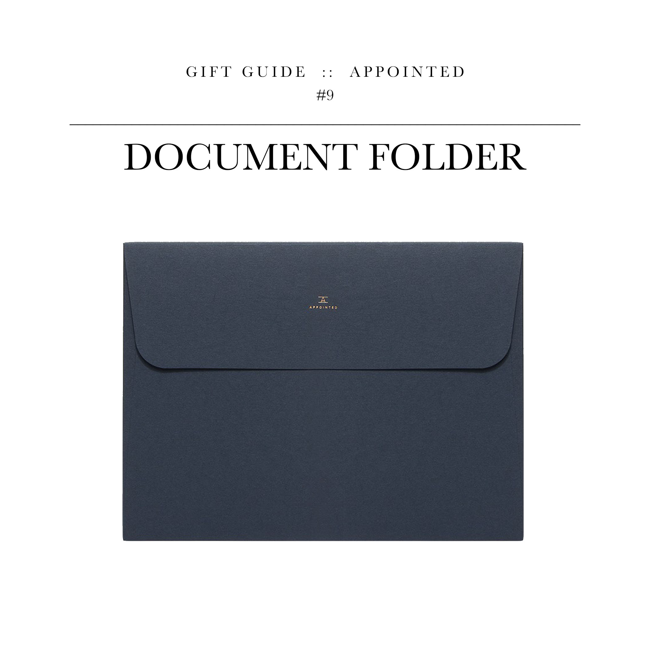 Document Folder via Appointed // For the neurotic, neat-freak who considers “organizing” to be relaxing. Looks like I just described myself with this one.