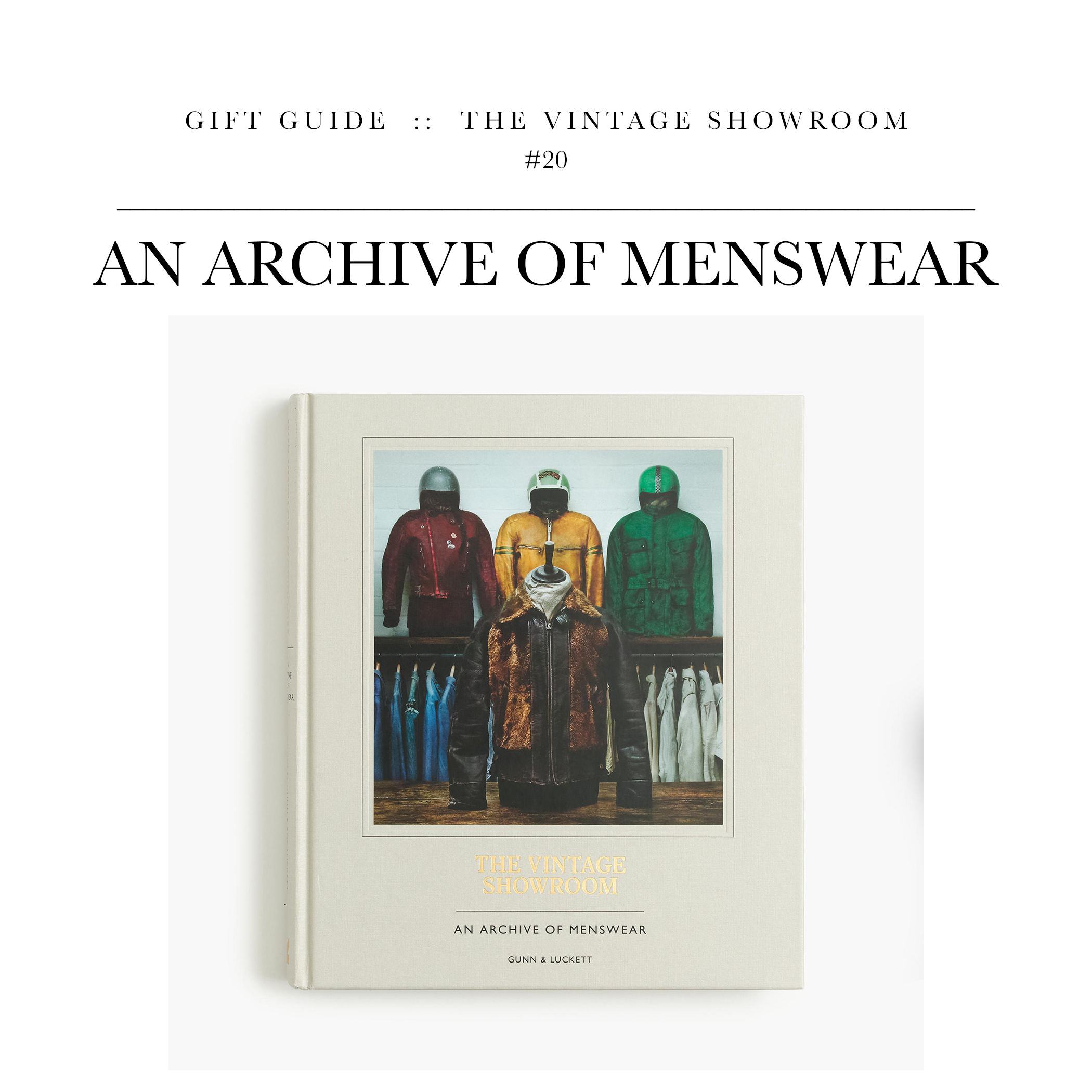 An Archive of Menswear via The Vintage Showroom // A great coffee table book for the menswear enthusiast.