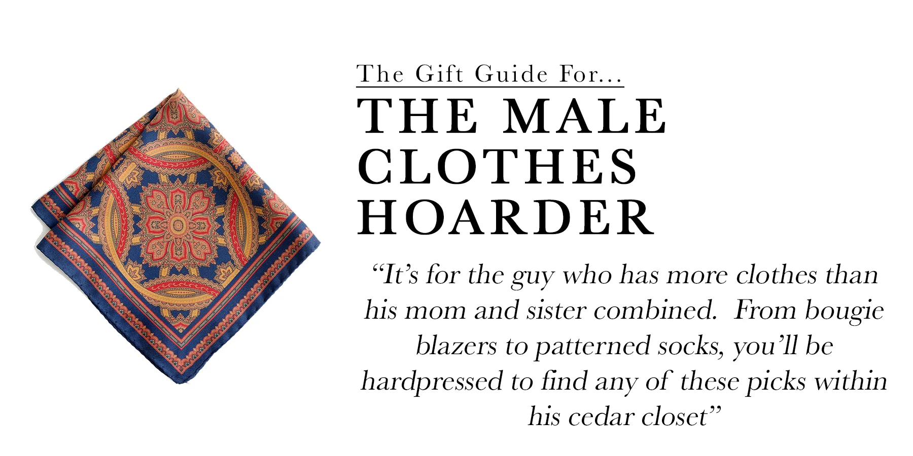 The Male Clothes Hoarder.jpg