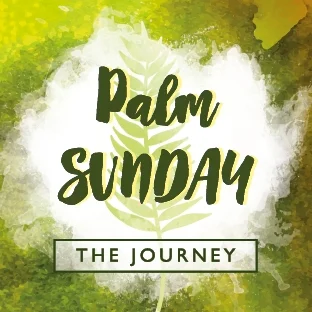 PALM SUNDAY THE JOURNEY // 9 APRIL, 3.30PM Refreshments will be served from 3.30pm with the service starting at 4pm. During the time we will make a craft activity and discover the meaning behind what Jesus was doing the day He journeyed into Jerusalem. Take away craft, Easter book and goodies.