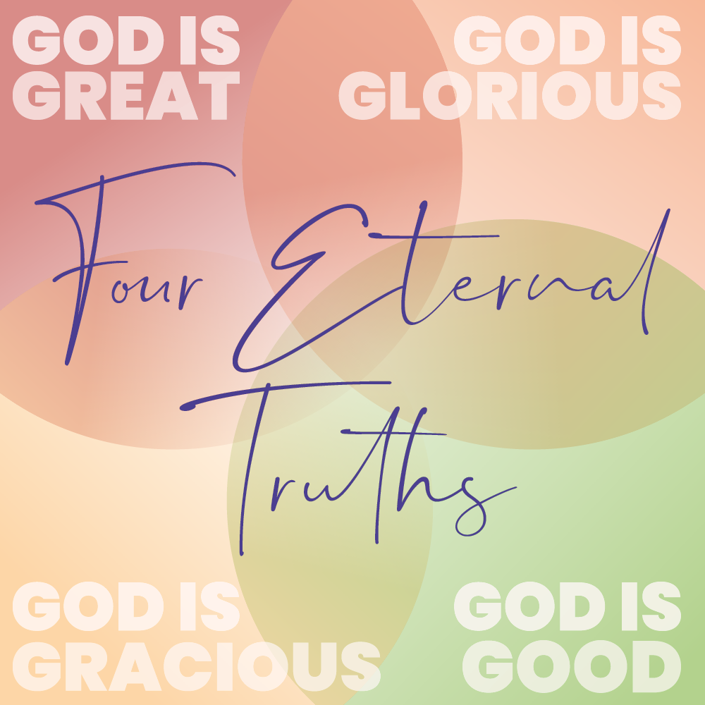 Four Eternal Truths