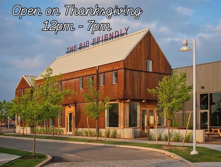 We will be OPEN on Thanksgiving 12pm - 7pm.

Come by with your family and friends or just come say hello!
-
-
-
#drinkfriendly #OKC is #theBIGfriendly
