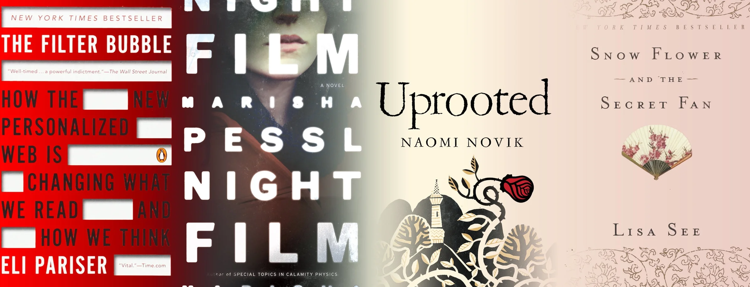 Luke Landis/The Riverdale Review A collage of covers for “The Filter Bubble,” ”Night Film,” “Uprooted” and “Snow Flower and the Secret Fan”