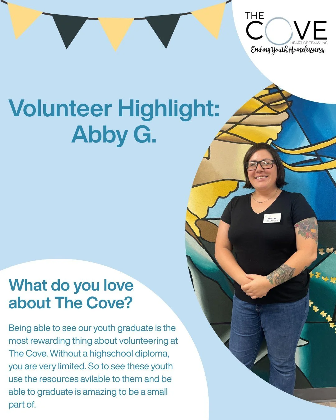 We ❤️ our volunteers! This week, we are highlighting Abby, who has gone above and beyond in her work at The Cove.

Abby began volunteering here in 2023 after she was exposed to a youth who was homeless while she was on vacation. After she got back, s