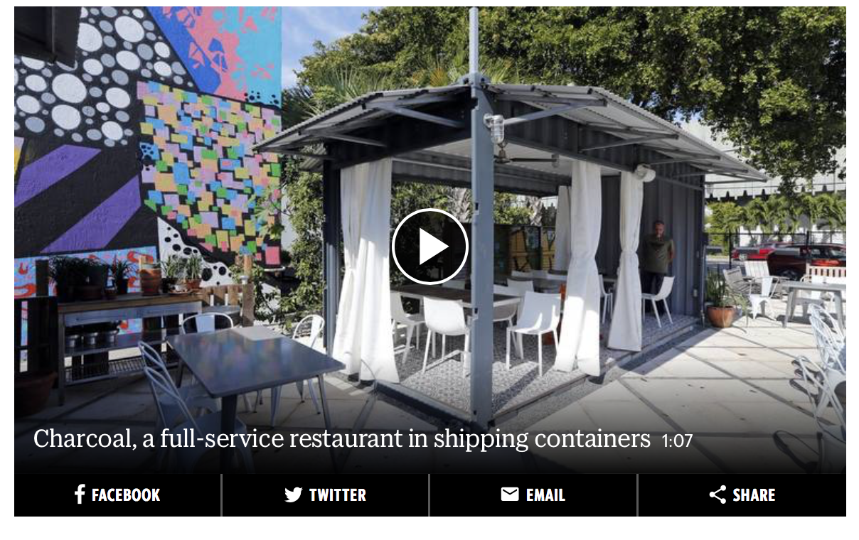 Read Full Article BY NANCY DAHLBERG ndahlberg@miamiherald.com Sometimes thinking outside the box means rethinking the box. That includes traditional restaurant spaces with high rents and construction and interior design expenses that can eat away at the bottom lines for even the most successful restaurateurs. To counter this trend, and in the spirit of using what is available and local, restauranteur and catering veteran Ken Lyon is opening Miami’s first full-service restaurant built entirely out of shipping containers. It’s part of The Wynwood Yard, which has become a hub of eateries and events. The restaurant, CHARCOAL Garden Bar + Grill , is aiming to open in two weeks at 82 NW 29th Street in Miami. And the real benefit to a restaurant made from modified shipping containers: Need to move locations? “Just pick it and go,” said Lyon. Lyon, who also owns catering company Lyon & Lyon, and Della Heiman, founder and CEO of The Wynwood Yard , met in 2015. Soon after, Heiman asked Lyon to build and operate a large, central bar at The Yard. Lyon also recently helped with the enlargement and redesign of The Yard’s organic vegetable garden, which now includes a pergola down the middle and is run by the Little River Cooperative. The Yard has grown steadily as a dining, entertainment and hang-out hub, and last summer, Wynwood Yard leased an additional lot. At the north half of the new lot and with a separate entrance from NW 29th Street, Lyon chose to plant his new restaurant – the Wynwood Yard’s first full-service dining option. A pathway connects the restaurant to the nearby garden, which will supply some of the herbs and vegetables CHARCOAL will use in its cuisine. Step into CHARCOAL, and you will find an open-air bar, an open kitchen, a “dining porch” that seats about 24 and a “conservatory dining room” that can seat about 40, all constructed from containers. These structures open onto a courtyard with additional seating. The conservatory contains floor to ceiling windows and will be air-conditioned; the porch has a Cuban tile floor. Both are adorned with art and photography. The containers were built by The Little River Box Co., which repurposes shipping containers into spaces for the event and hospitality industry. WE ARE NOT ABOUT OVERLY MANIPULATED, OVERLY INTELLECTUALIZED FOOD. WE WANT THE FOOD TO SPEAK FOR ITSELF. WE WANT THIS TO BE A CONVIVIAL PLACE TO COME, A NEIGHBORHOOD PLACE. Ken Lyon of Charcoal Garden Bar + Grill Lyon believes CHARCOAL is the first full-service restaurant built of shipping containers in South Florida and one of the the first in the nation. “We haven’t seen it done before.” The CHARCOAL menu will feature Florida farm-raised meats, including whole hogs, lambs and chickens butchered in-house that will be fired up on a Josper grill using only charcoal, Lyon said. To pair with the offerings, guests choose a condiment from a punch card featuring a selection of 20 sauces, such as traditional South African braai barbecue sauce and curried coconut sauce inspired by the flavors of Mumbai, Lyon said. Other menu items may include appetizers such as garnet dandelion served with Andean red quinoa, farm egg and toasted pecans. “It’s really about the food we are buying, the simple way we are cooking it and then giving people a choice of the way they want it through the flavor profile they select,” said Lyon, in an interview in the restaurant last week. “We think it will be a way people will want to dine on a regular basis, not just special occasions. We are not about overly manipulated, overly intellectualized food. We want the food to speak for itself. We want this to be a convivial place to come, a neighborhood place.” In building and designing CHARCOAL, Lyon followed the premise behind “lean urbanism,” an approach to architecture in which only the most essential resources are used to build small-scale structures, all the while minimizing the environmental footprint. “We are an example of what that means,” said Lyon. Think temporary structures, built with local resources, that will activate a space for the community, he said. But each structure will have a long-term impact on a space. Lyon plans to open CHARCOAL on Feb. 14. Dinner will be served Tuesday through Sunday and entrees will run from about $16 to $25, said Lyon, who ran Fratelli Lyon in the Design District from 2008 to 2012 . Plans call for a regular Sunday jazz brunch buffet leading up to Wynwood Yard’s popular Reggae Sunday that begins at 2 p.m. Wynwood Yard-founder Heiman also thought outside the traditional box when she was trying to open her restaurant in Miami. Originally she was looking for a bricks-and-mortar location but the rents were too high to make her business plan add up. LYON FOLLOWED THE PREMISE BEHIND “LEAN URBANISM,” AN APPROACH TO ARCHITECTURE IN WHICH ONLY THE MOST ESSENTIAL RESOURCES ARE USED TO BUILD SMALL-SCALE STRUCTURES, ALL THE WHILE MINIMIZING THE ENVIRONMENTAL FOOTPRINT. Instead, at Lyon’s suggestion, she looked for a food truck. She found a food trailer and leased the empty lots where it was parked. That’s where the Wynwood Yard now stands and and where she planted her restaurant, Della Test Kitchen. Heiman invited other selected culinary entrepreneurs to set up shop as well. The Yard’s central bar, food trucks and lively event schedule of reggae, startup pitch nights, yoga and crafts has attracted a strong following. The food truck businesses are changed a couple of times a year, but the current crop includes the omakase sushi food truck Myumi; Kuenko; The British Garden for comfort food; the Israeli-inspired Shnitz n’ Fritz; World Famous House of Mac; Mr. Bing’s, serving “Ice Cream with a Fork,” The Lone Wolfe Food Truck for Mexican cuisine and Yoko Matcha for inventive Japanese teas. “We are the upscale place in Wynwood Yard but we aren’t billing it as fine dining,” Lyon said. “As it relates to the rest of The Yard, we think there is an element to this crazy thing that is chic and elegant in a casual setting.” Nancy Dahlberg: 305-376-3595, @ndahlberg Read more here: http://www.miamiherald.com/entertainment/restaurants/article129891659.html#storylink=cpy