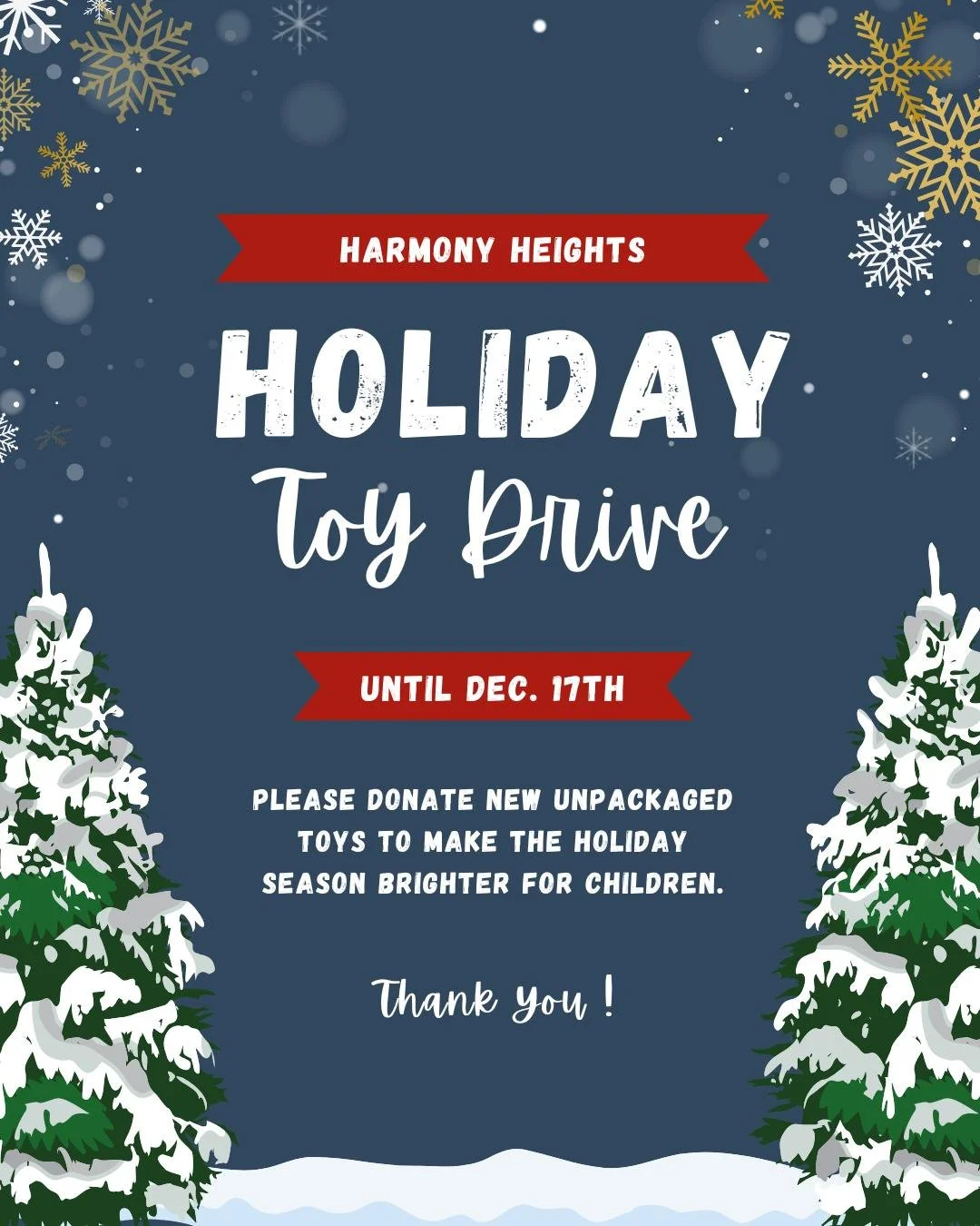 🎁 There&rsquo;s still time to give! 🎁

Our Harmony Heights Toy Drive, led by our incredible seniors with support from staff members Mary, Virginia, and Carolyn, is underway&mdash;but only until tomorrow, December 17th!

We&rsquo;re collecting new a