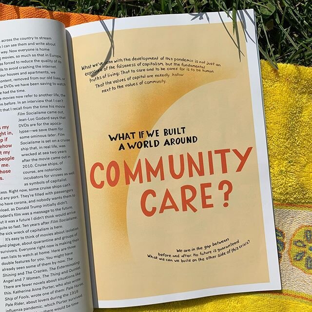 A recurring idea from the myriad corona introspections I&rsquo;ve seen from people is the importance of creating communities of care moving forward. We&rsquo;re seeing more care by our leaders being consolidated around saving our economy than our peo