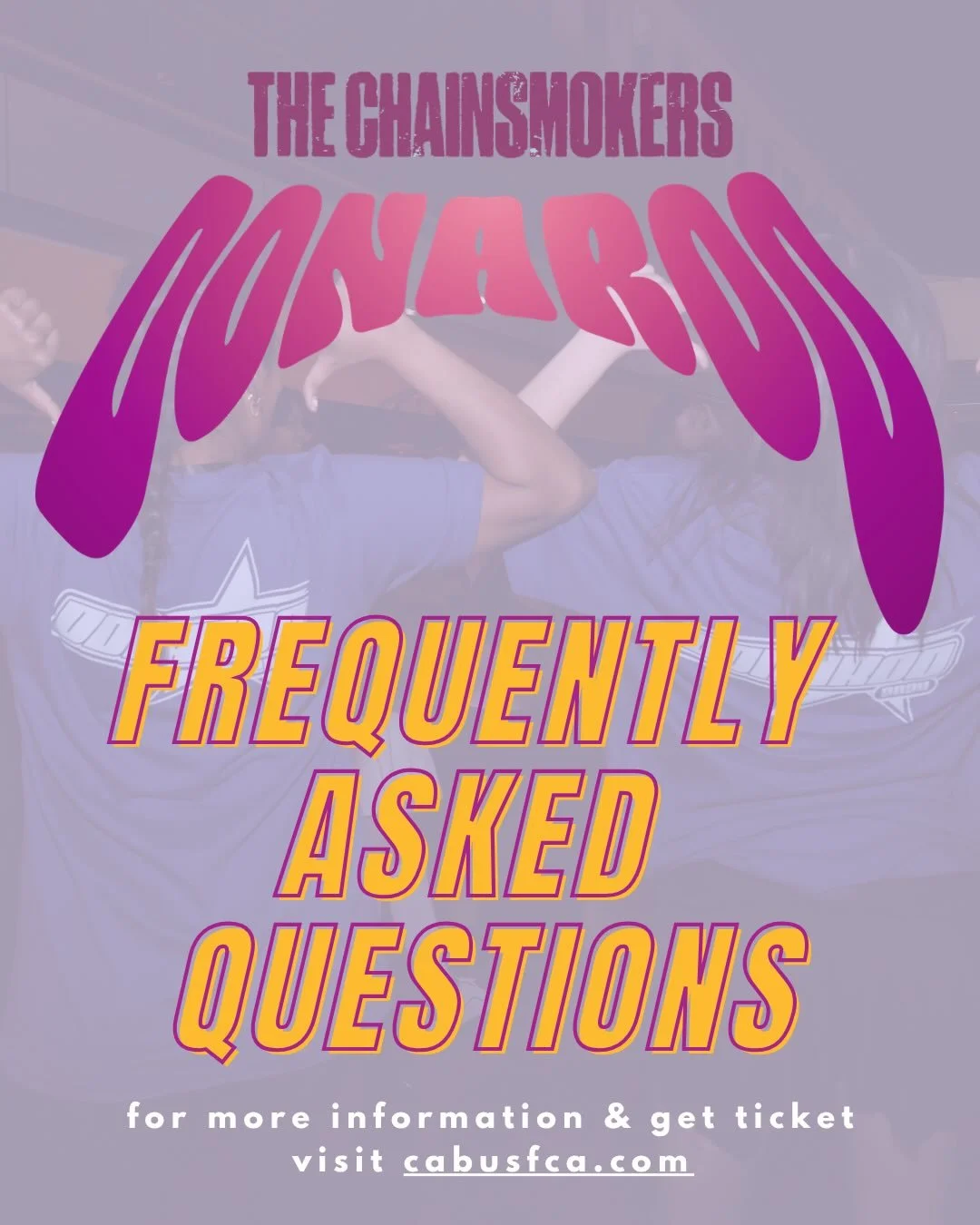 DONAROO FAQ

Annual Spring concert DONAROO 2026 featuring THE CHAINSMOKERS, DJ Izzy, and DJ Carrot!! April 17th in the War Memorial Gym. 

Doors open @ 7:00pm 
Doors closed @ 9:00pm

To find out more or to purchase Donaroo tickets, visit our website: