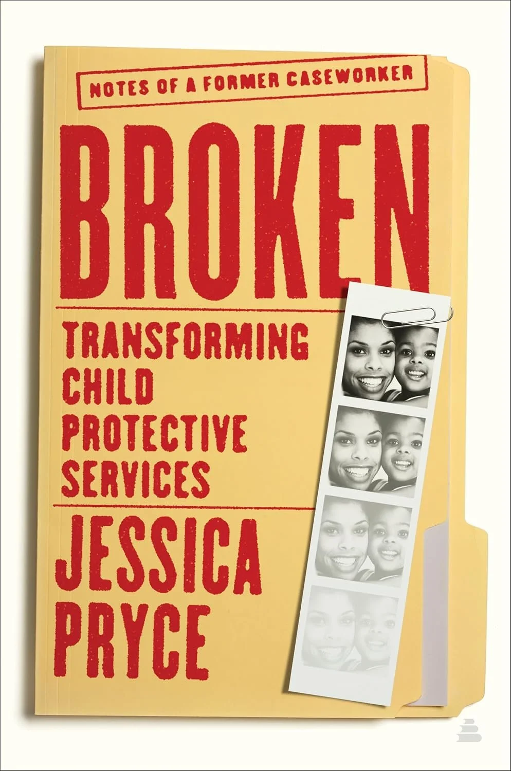 Broken: Transforming Child Protective Services