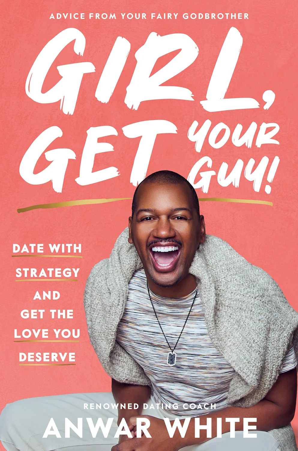 Girl, Get Your Guy!