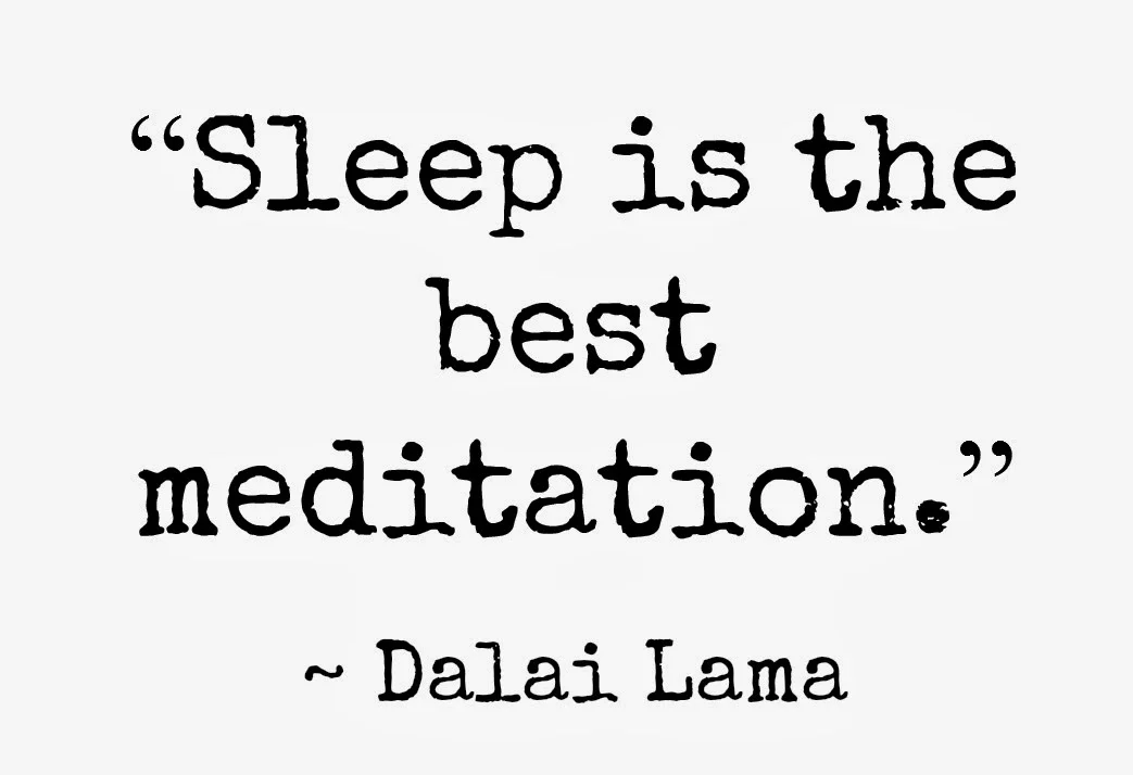 Sleep-is-the-best-meditation.-Dalai-Lama.jpg