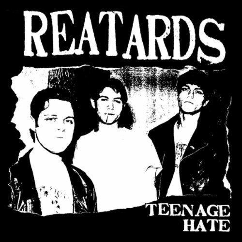 The Reatards - Teenage Hate