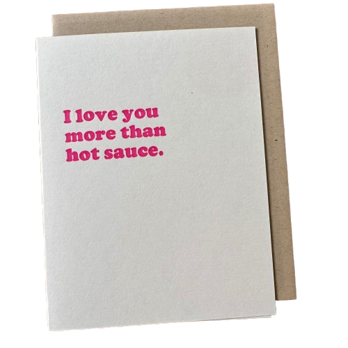 Love You More Than Hot Sauce Card.png