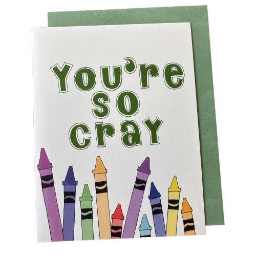 You're So Cray Card.png