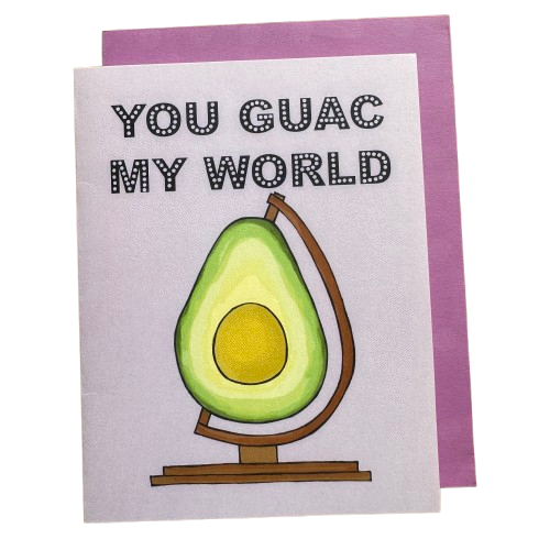 You Guac My World Card.png