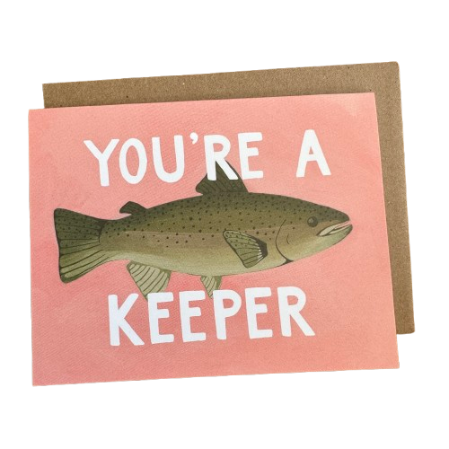 You're a Keeper Card.png