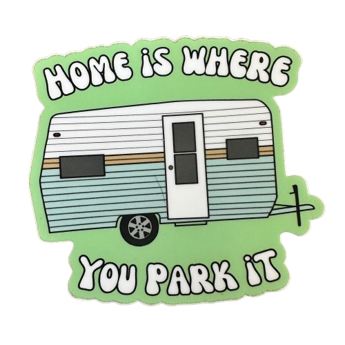 Home Is Where You Park It Sticker.png