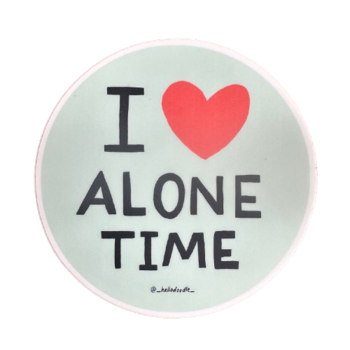 I Love Alone Time Sticker.png