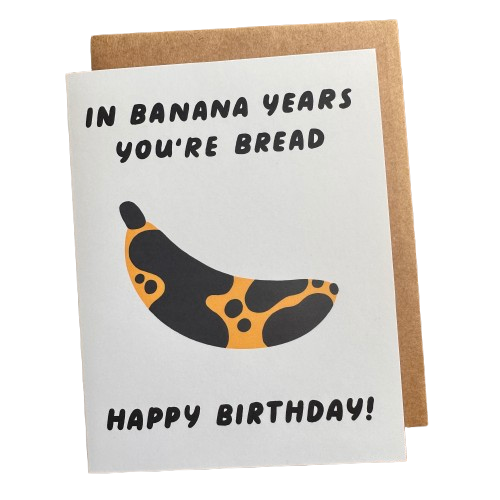 Banana Years Birthday Card.png