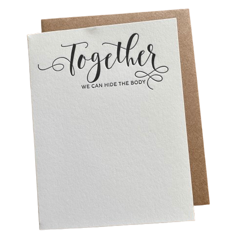 Together We Can Hide The Body Card.png