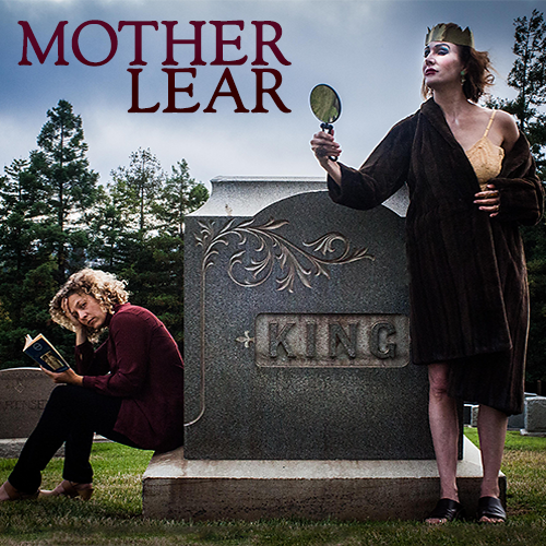 Mother Lear, 2017