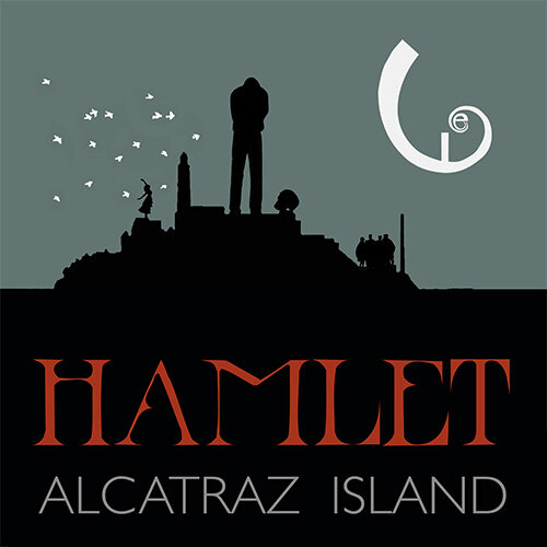 2010 - Hamlet on Alcatraz