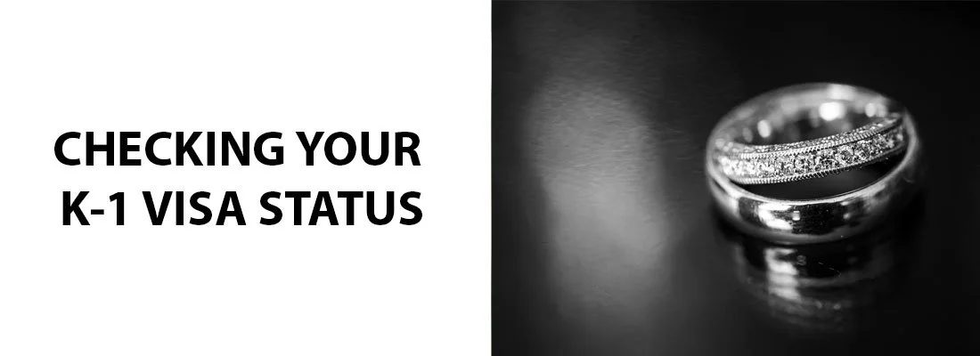 Checking Your K-1 Visa Status