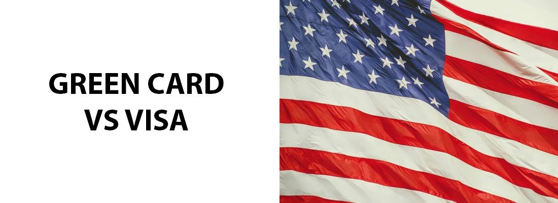 Green Card vs Visa