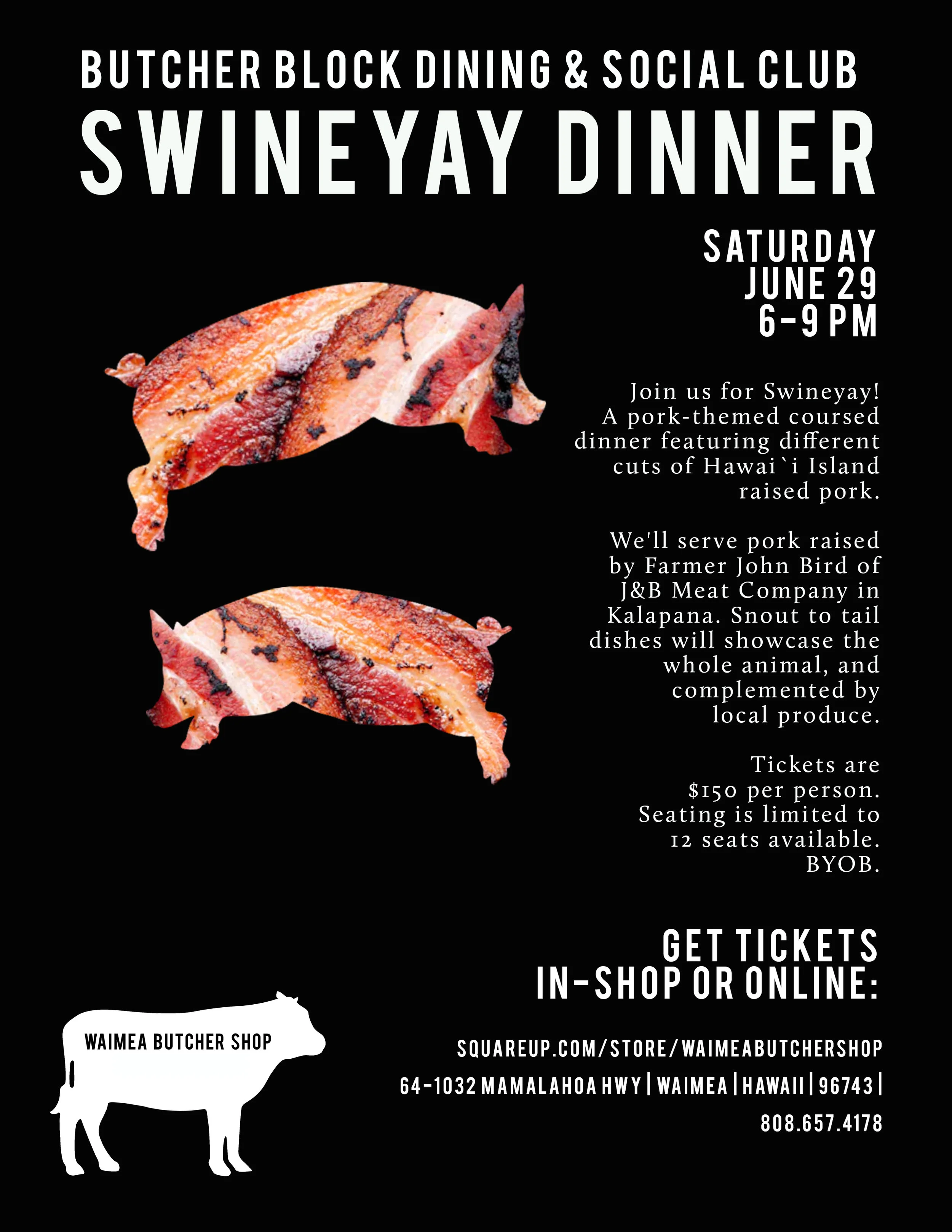 Swineyay Butcher Block Dining & Social Club Dinner — Waimea Butcher Shop