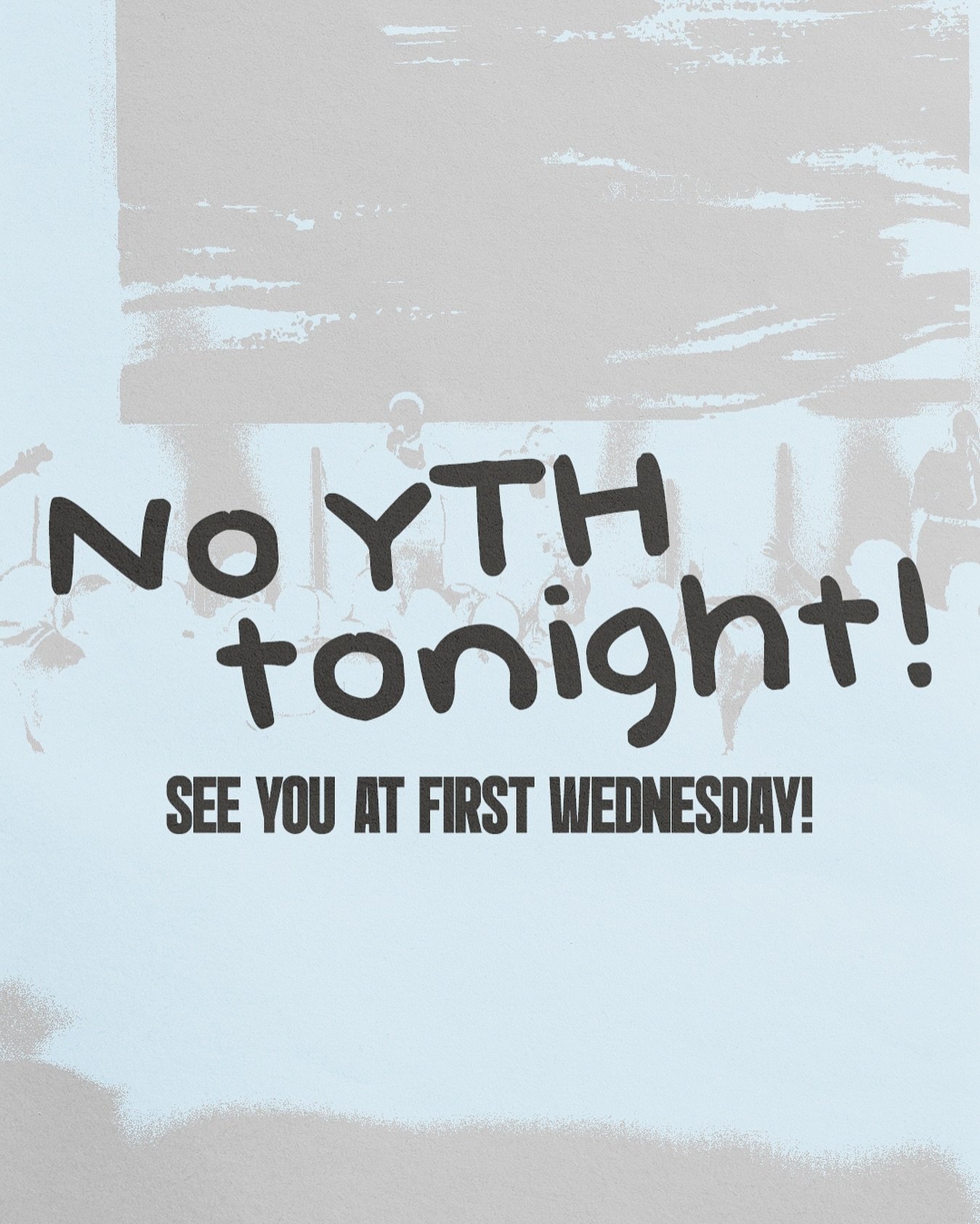 There is no YTH tonight BUT make sure you still pull up to First Wednesday!
Tacos, burritos, and quesadillas will be served from 5:30pm-6:30pm. Service starts at 7pm. See you tonight 😤