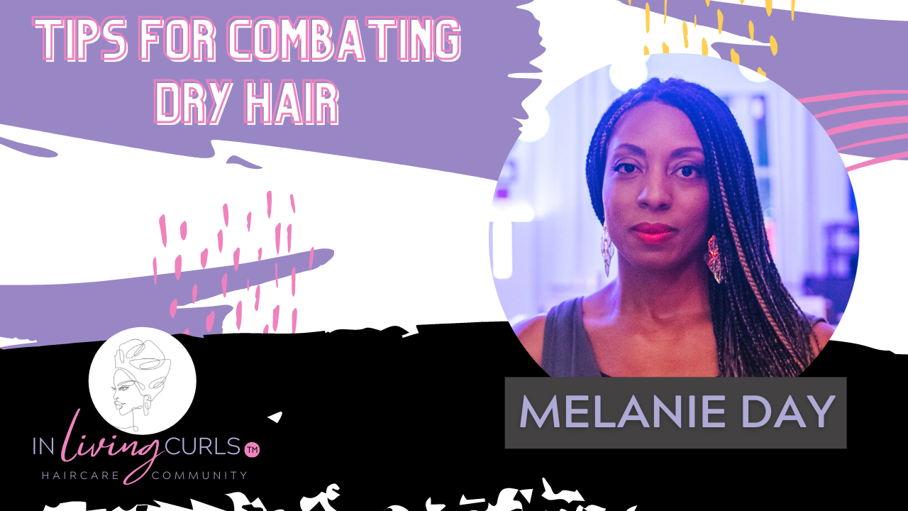 Tips for Combating Dry Hair