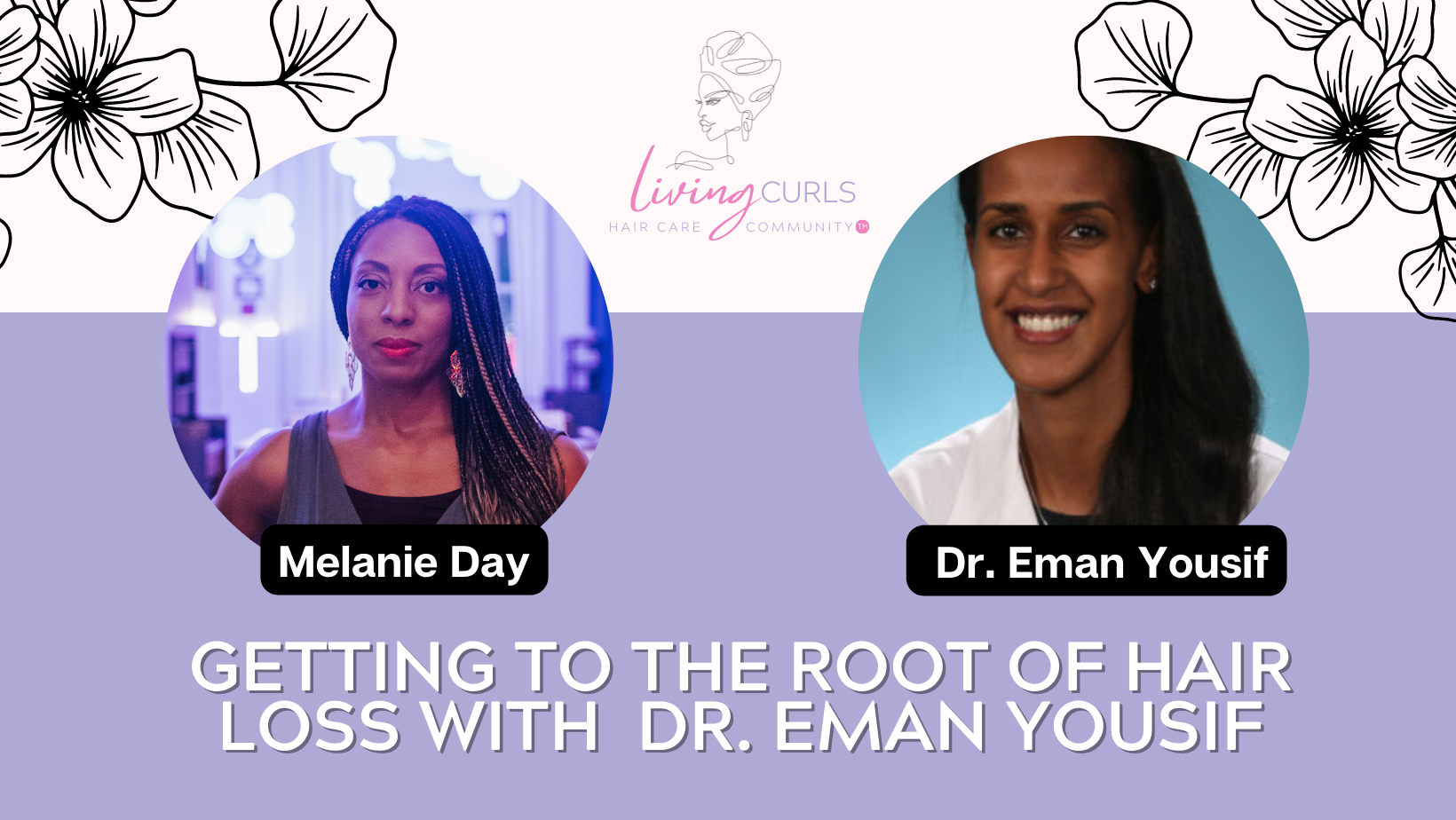 Getting to the Root of Hair Loss with Dr. Eman Yousif