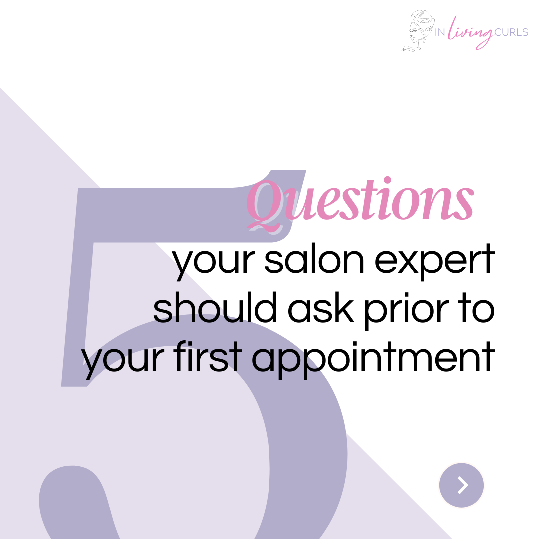 5 Questions Your Salon Expert Should Ask Prior to Your First Appointment