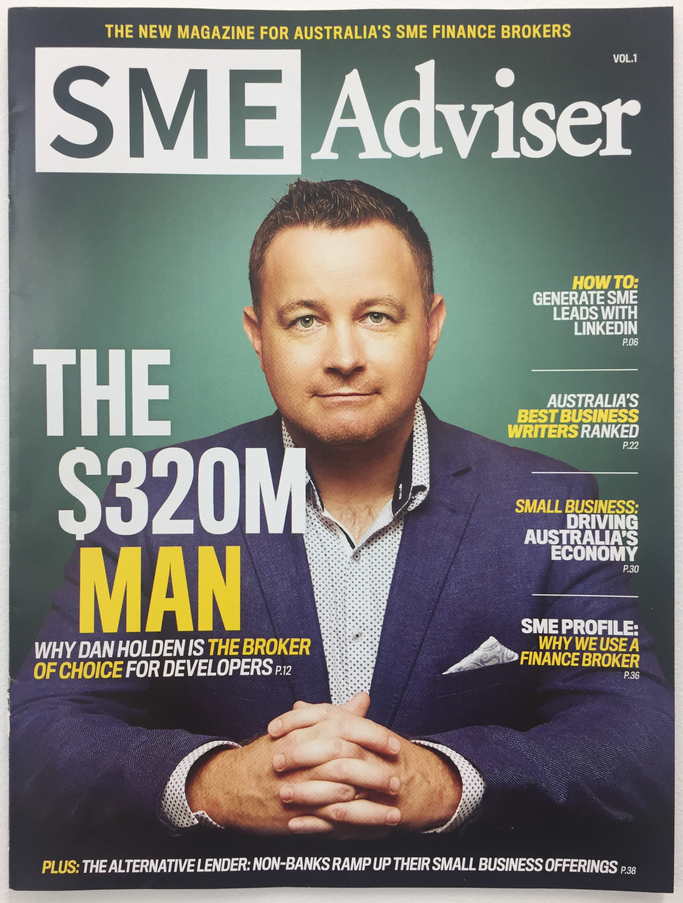 The $320M Man: Why Dan Holden is the Broker of Choice for Developers - SME Advisor Magazine