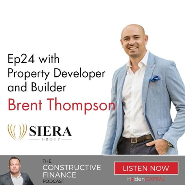 In Ep24 of The Constructive Finance Podcast HoldenCAPITAL principal Dan Holden talks with Brent Thompson of Siera Group about technological game changers, the new Australian dream and the changing landscape of the development industry. Listen Now: ht